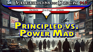 Principled vs. Power Mad