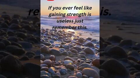 If you feel like GAINING strength is useless, remember this.