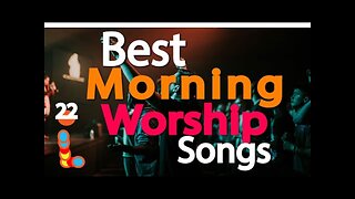 🔴Best Morning Worship Songs _Spirit Filled and Soul Touching Gospel Worship Songs