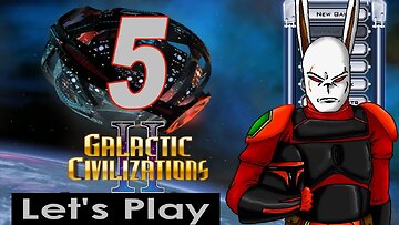 Let's Play Galactic Civilizations 2 part 5