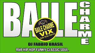 Baile Charme Du Dj Fabbio Brasil #012