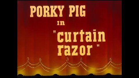 1949, 5-21, Looney Tunes, Curtain razor