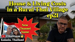 House & Living Costs in a Rural Thai Village