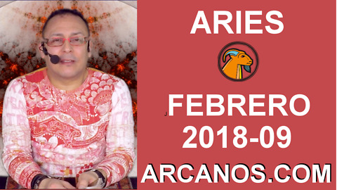 ARIES FEBRERO 2018-09-25 Feb al 3 Mar 2018-Amor Solteros Parejas Dinero Trabajo-ARCANOS.COM