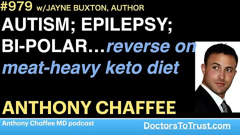 ANTHONY CHAFFEE 3 | AUTISM; EPILEPSY; BI-POLAR…reverse on meat-heavy keto diet