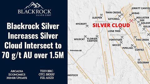 Blackrock Silver Increases Silver Cloud Intersect to 70 g/t AU over 1.5M