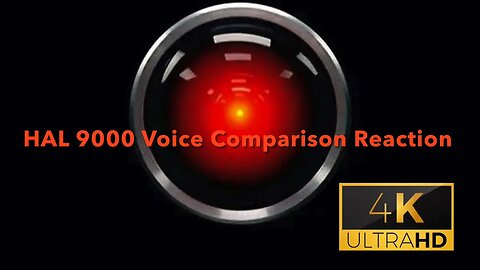 HAL 9000 Voice Comparison Reaction