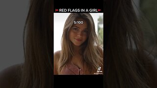 Red Flags In A Girl 5/100 #dating #redflags
