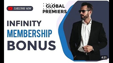 INFINITY MEMBERSHIP BONUS IN GLOBAL PREMIERS. AMAZING.