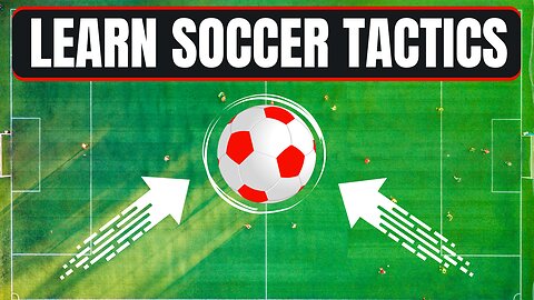 🔥 Soccer Tactics Explained: Breaking Down Tactics For Beginners 🔥