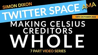 Twitter Space AMA (19th October 2022): Making Celsius Creditors Whole