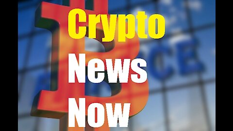 Crypto News Now 08/19/2021