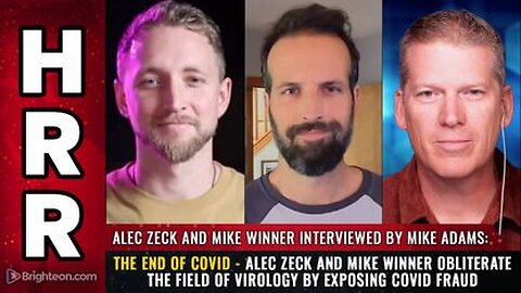 THE END OF COVID - Alec Zeck & Mike Winner obliterate the field of VIROLOGY by exposing COVID fraud