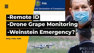 FAA Remote ID Compliant Drones List, Police Drone Grape Monitoring, Weinstein Rotten Teeth