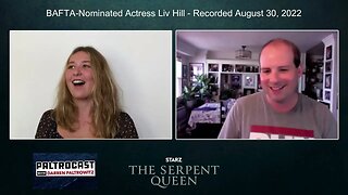 Liv Hill ("The Serpent Queen") interview with Darren Paltrowitz