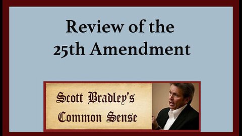Review of the 25th Amendment