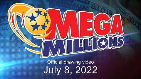 Mega Millions drawing for July 8, 2022