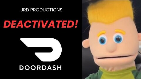 DOORDASH DEACTIVATION! It’s Time to Move On