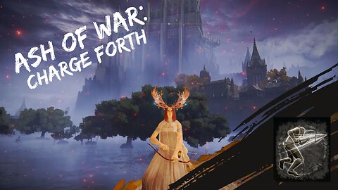Ash of war charge forth location | Elden Ring