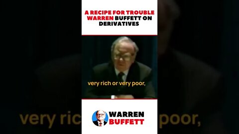 A Recipe for Trouble Warren Buffett on Derivatives #warrenbuffett #shorts