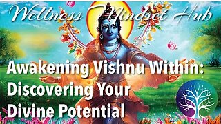 Awakening Vishnu Within: Discovering Your Divine Potential