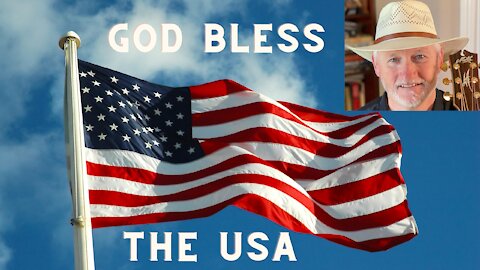 God Bless the USA by Lee Greenwood (cover)