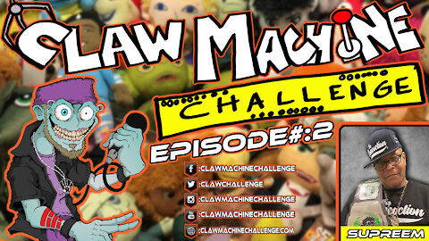Claw Machine Challenge Ep #2 Featuring Supreem Da Rezarekta'