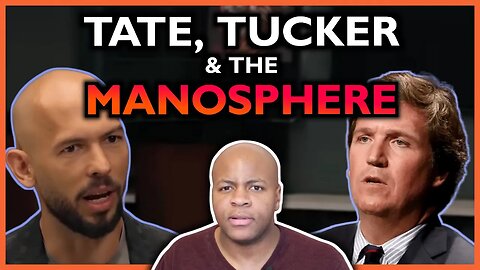 The Manosphere Has Gone TOO Far: Tucker Carlson x Andrew Tate Edition