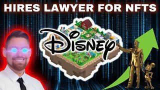 DISNEY TO HIRE LAWYERS FOR NFTs AND METAVERSE!