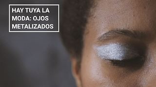 Haz tuya la moda V: ojos metalizados