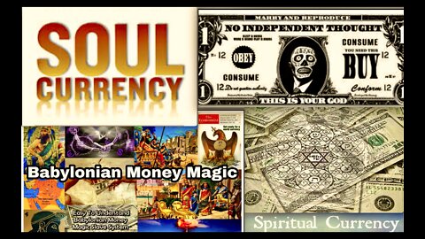 Humans Suffer Under Spell Of Babylonian Money Magic Forsaking Spiritual Soul Currency Fueled By Love