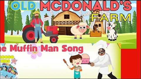 Old Macdonald's Farm + The Muffin Man Song | Nursery Rhyme Songs In English