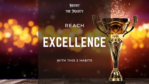 Ep 22 - The 3 underestimated habits that lead to excellence