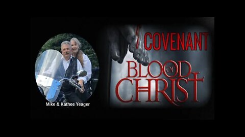Our Blood Covenant In Christ by Dr Michael H Yeager
