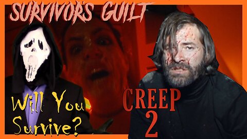 Will You Survive Creep 2? (2017) Survival Stats