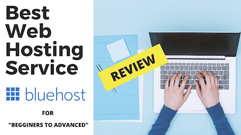 Best Web Hosting Service in 2021 | Comprehensive Review