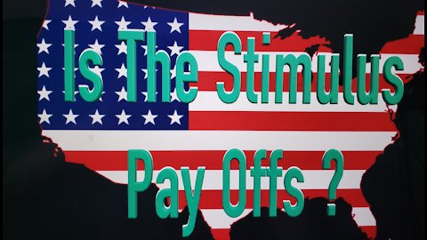 Is The Stimulus Pay Offs?