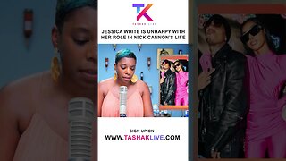 Jessica White Didn't Want To Wait In Line For Nick Cannon
