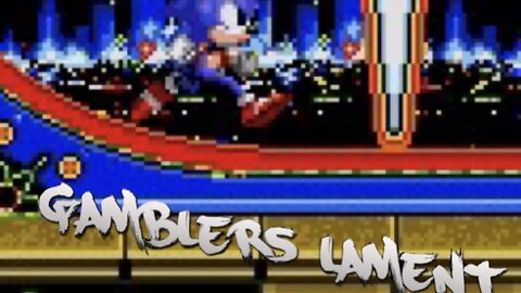 “Gamblers Lament” Casino Night Zone - Sonic 2 PARODY song