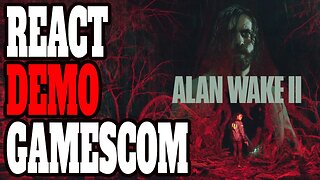 REACT: Alan Wake 2 DEMO Gamescom 2023 #gamescom #alanwalker