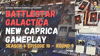 Battlestar Galactica S6E10 - BSG Boardgame Season 6 Episode 10 - New Caprica Gameplay - Round 9