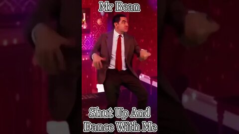 Mr Bean shut Up And Dance With me #shorts #shortvideo #funnyshorts #mrbean