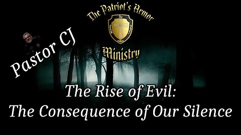 The Rise of Evil: The Consequence of Our Silence