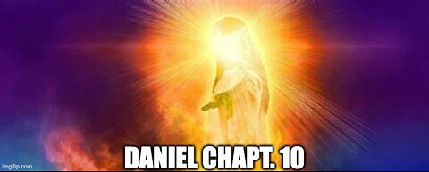 Truth Seeking Trucker/ Book of Daniel Chapt. 10- 1 out of 2