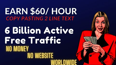 EARN $60 Every Hour Copy Pasting 2 Lines Text, Affiliate Marketing, No WEbsite, No Money, Global