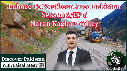 S-2 EP-6 The Mesmerising Beauty Of Naran , Kaghan Valley Watch In HD Urdu/Hindi #narankaghanvalley