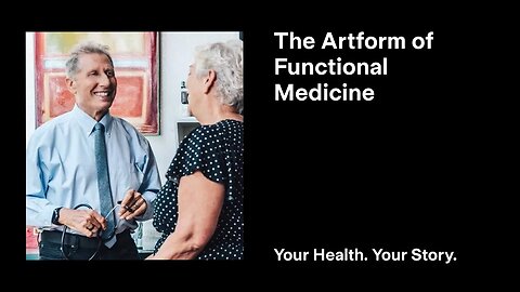 The Artform of Functional Medicine