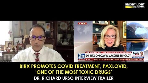 Paxlovid 'Is One of the Most Toxic Drugs We Have': Dr. Richard Urso