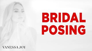 Canon R5: How to Pose a Bride (Bridal Posing Basics For Weddings)