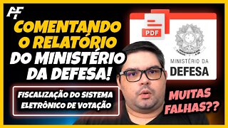 Comentando o relatório do Ministério da Defesa